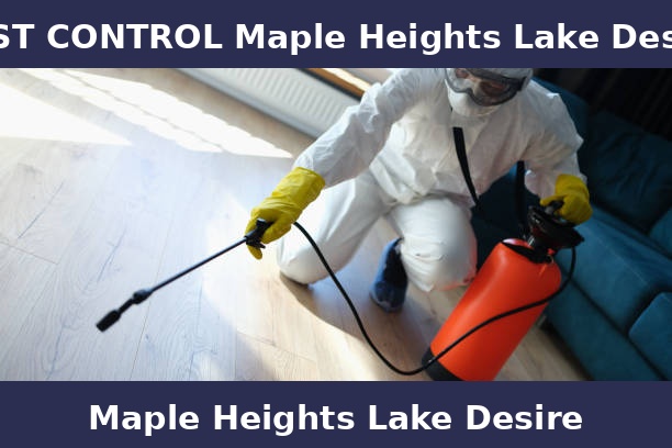 PEST CONTROL Maple Heights Lake Desire